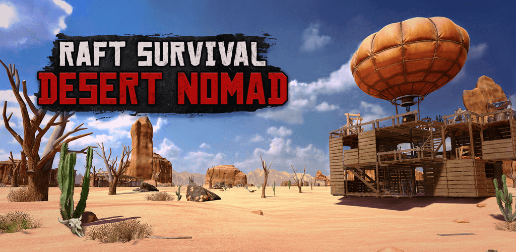 raft survival desert nomad para hileli apk